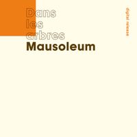 Dans les arbres - Mausoleum