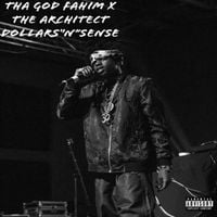 Tha God Fahim & The Architect - Dollars "n" Sense