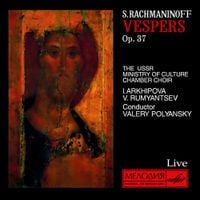 Валерий Полянский [Valery Polyansky] - Rachmaninov: Vespers, Op. 37