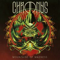 Chronus - Mountains of Madness