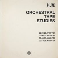 zak&egrave; - Orchestral Tape Studies