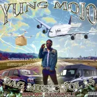 Yung Mojo - Bag Music Vol 1.5: Before Da Hustle