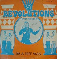 The Five Revolutions - I'm a Free Man