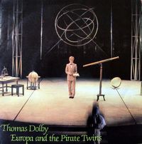 Thomas Dolby - Europa and The Pirate Twins