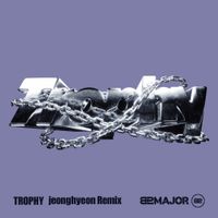 82MAJOR - TROPHY (jeonghyeon Remix)