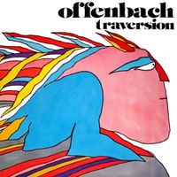Offenbach - Traversion