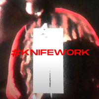 w0nderthug - #KNIFEWORK