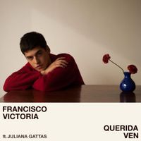 Francisco Victoria - Querida Ven