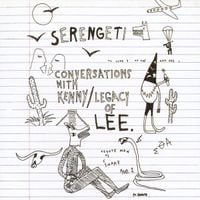 Serengeti - Conversations with Kenny / Legacy of Lee