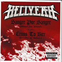 HELLYEAH - Sangre Por Sangre/Cross To Bier