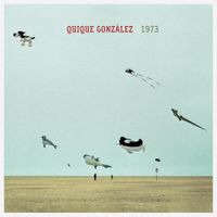 Quique Gonz&aacute;lez - 1973