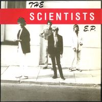 The Scientists - The Scientists E.P.