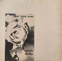 Sandy Dolby - First Time Ever