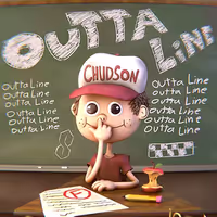 Chudson - Outta Line