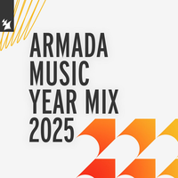 Various Artists - Armada Music Year Mix 2025