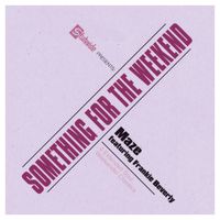 Maze - Something For The Weekend (9 Extended Soul Weekender Classics)