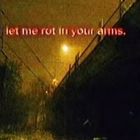 XVDIN - let me rot in your arms