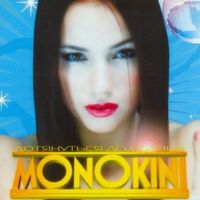 MONOKINI - Дотянуться до солнца