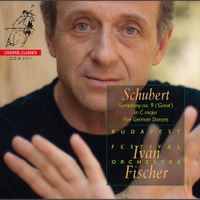 Iván Fischer - Schubert: Symphony no. 9 ('Great') in C major; Five German Dances
