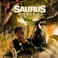 Saurus - Elossa