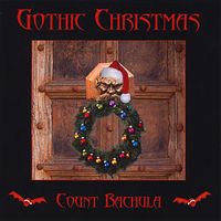 Count Bachula - Gothic Christmas