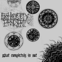Exhausted Prayer - What Completely Is Not