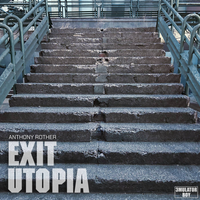 Anthony Rother - EXIT UTOPIA