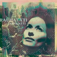 Rauhat&auml;ti - Labyrintti