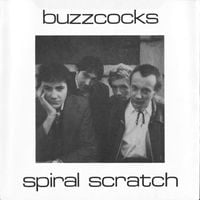Buzzcocks - Spiral Scratch