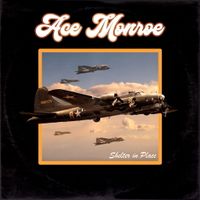 Ace Monroe - Shelter In Place