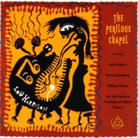 Lou Harrison - The Perilous Chapel
