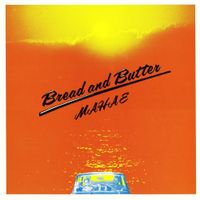 Bread & Butter - MAHAE