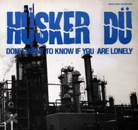 H&uuml;sker D&uuml; - Don't Want to Know if You Are Lonely