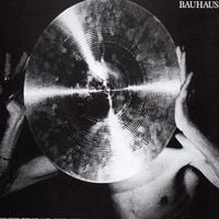 Bauhaus - Press the Eject and Give Me the Tape