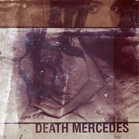 Death Mercedes - Sans &Eacute;clat