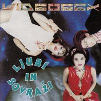 Videosex - Ljubi In Sovraži