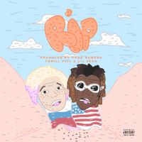 THRILL PILL - REST IN PUSSY