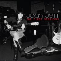 Joan Jett - The First Sessions