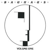 Bauhaus - Volume One 1979-1983