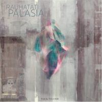 Rauhat&auml;ti - Palasia