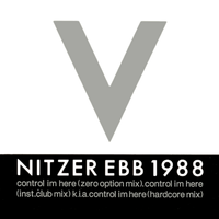 Nitzer Ebb - Control I'm Here