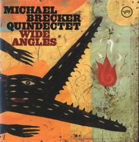 Michael Brecker Quindectet - Wide Angles