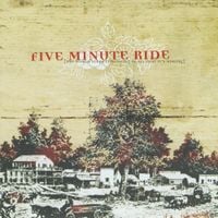 Five Minute Ride - The World Needs Convincing of All That It&rsquo;s Missing