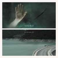 Mogwai - Les Revenants EP