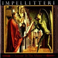 Impellitteri - Answer To The Master