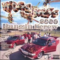 Woss Ness - 2000 Bangin Screw