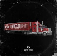 Benny the Butcher - 18 Wheeler