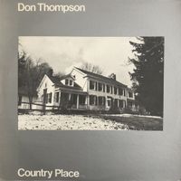 Don Thompson - Country Place