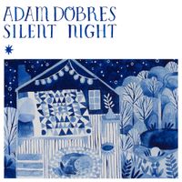 Adam Dobres - Silent Night