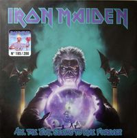 Iron Maiden - All The Evil Seems To Live Forever